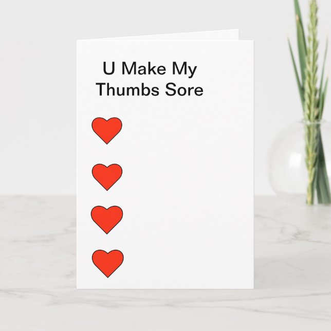 Sore Thumbs Texting Romantic Greeting Card (Front)
