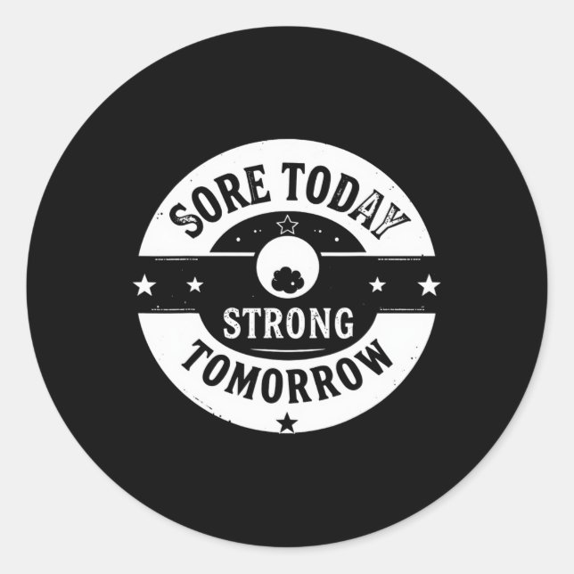 Sore Today  Classic Round Sticker (Front)