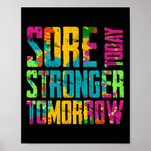 Sore Today Stronger Tomorrow Motivational Workout Poster