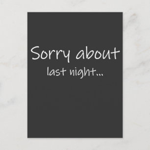 Sorry About Last Night Dark Men's Tee Postcard