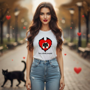 Sorry, already occupied T-Shirt