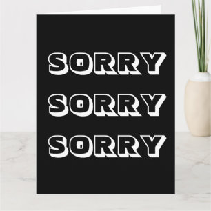 Sorry, black white modern bold card