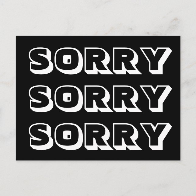 Sorry, black white modern bold postcard (Front)