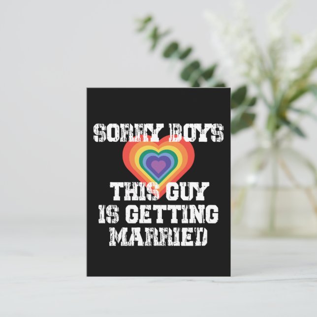 Sorry Boys This Guy Is Getting Married Gay  Postcard (Standing Front)