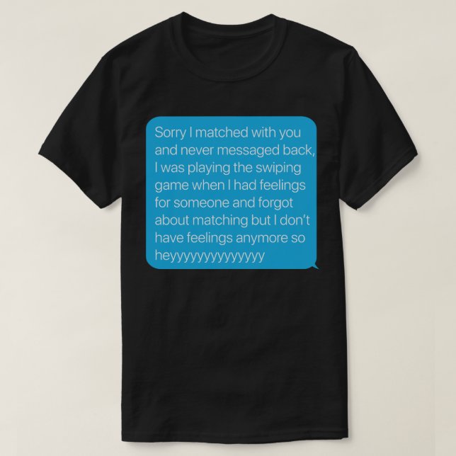 Sorry but heyyyy T-Shirt (Design Front)