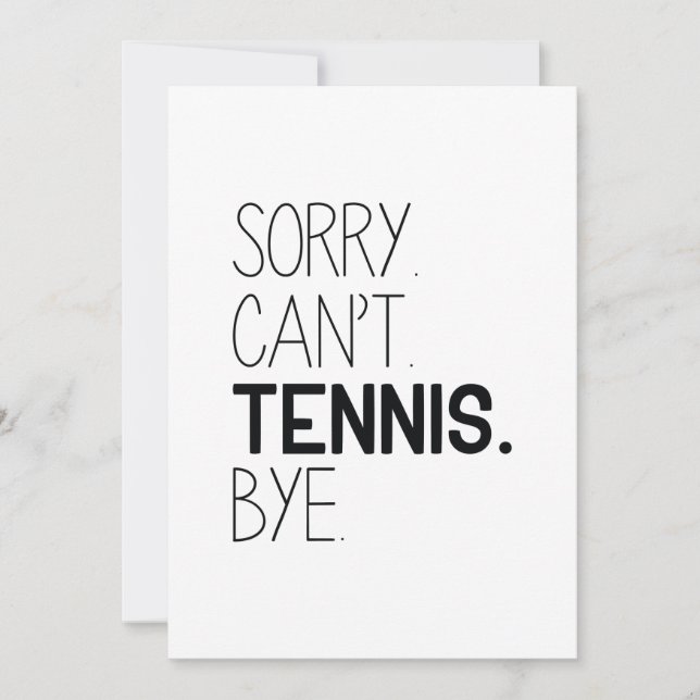 Sorry Can’t Tennis Bye Thank You Card (Front)