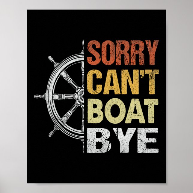 Sorry Can't Boating Bye  Poster (Front)