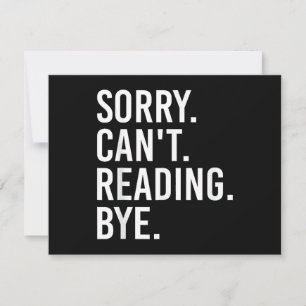Sorry Can't Reading Bye Funny Book Lovers Save The Date