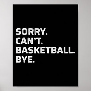 Sorry - Can't - Sketll - Bye - Vintage Style - Poster