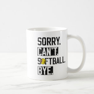 Sorry Can't Softll Bye Funny Softll Player Vintage Coffee Mug