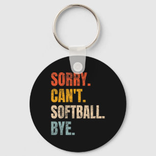Sorry Can't Softll Bye Vintage Retro Tees Co Retro Keychain