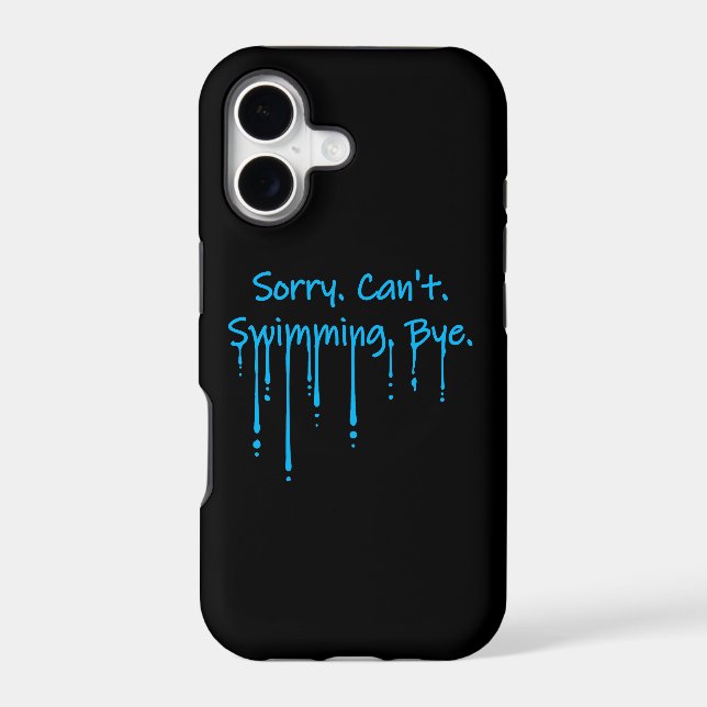 Sorry Can't Swimming Bye Funny Excuse Quote (Back)