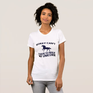 sorry can't... T-Shirt