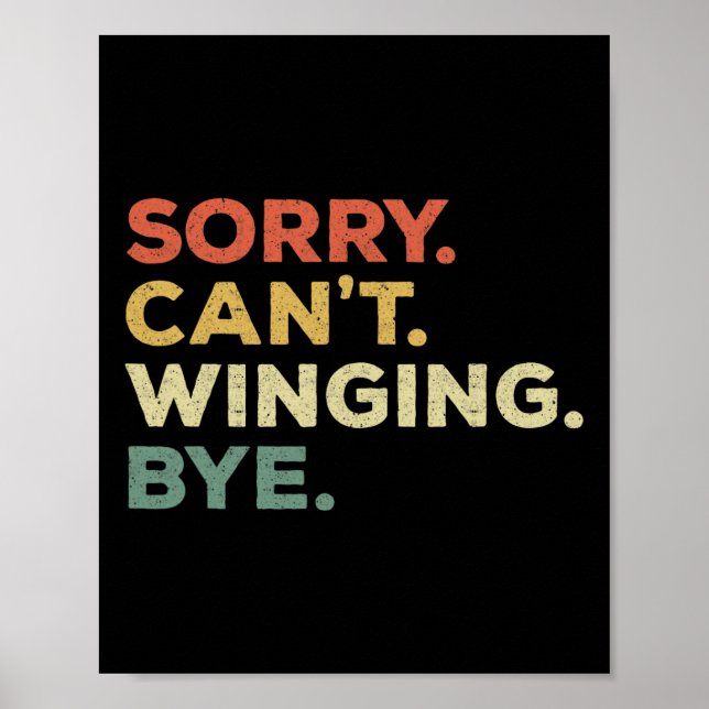 Sorry Can't Winging Funny Player Priorities Foil-s Poster (Front)
