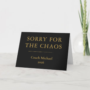 Sorry for Chaos Funny Elegant Black Gold Coach Thank You Card