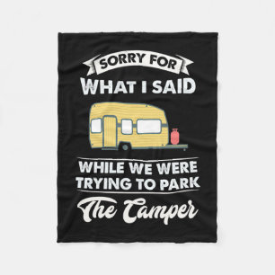 Sorry For What I Said While We Hiking Fleece Blanket