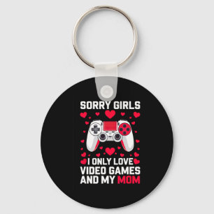 Sorry Girls Funny Valentine's Idea For Gaming Guy Keychain