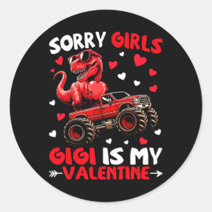 Sorry Girls Gigi Is My Valentine Dinosaur Monster Classic Round Sticker