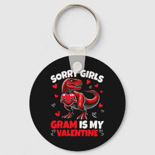Sorry Girls Gram Is My Valentine Dinosaur Holding  Keychain