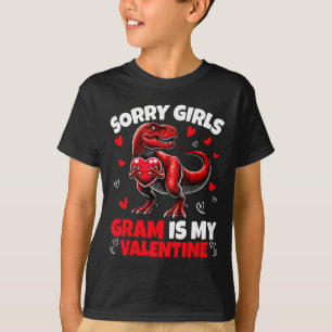 Sorry Girls Gram Is My Valentine Dinosaur Holding T-Shirt