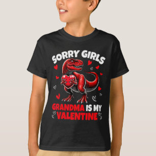 Sorry Girls Grandma Is My Valentine Dinosaur Holdi T-Shirt