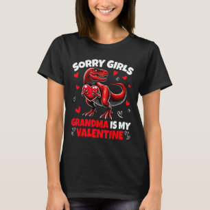 Sorry Girls Grandma Is My Valentine Dinosaur Holdi T-Shirt