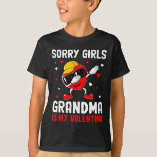 Sorry Girls Grandma Is My Valentine Heart Dab Cute T-Shirt