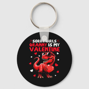 Sorry Girls Granny Is My Valentine Dinosaur Holdin Keychain