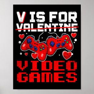 Sorry Girls I Only Love Video Games And My Mom Vin Poster