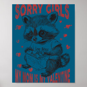 Sorry Girls Mom Is My Valentine Boys Funny Valenti Poster