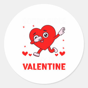 Sorry Girls Mom Is My Valentine Toddler Boy Valent Classic Round Sticker