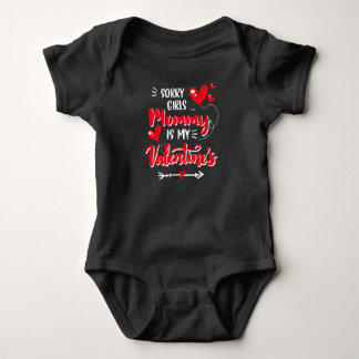 Sorry Girls Mommy Is My Valentine Day Cute Baby  Bodysuit