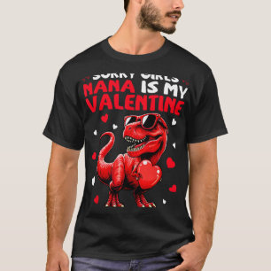 Sorry Girls Nana Is My Valentine Dinosaur Holding T-Shirt
