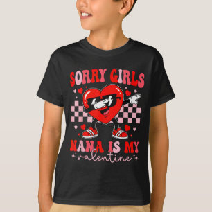 Sorry girls nana is valentine dabbing heart kids T-Shirt