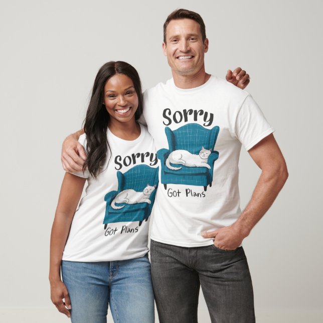 Sorry Got Plans Funny Cat Lover Gift  T-Shirt (Unisex)
