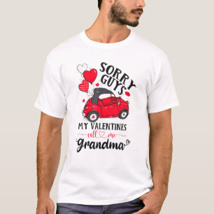 Sorry Guys My Valentines Call Me Grandma Red Truck T-Shirt