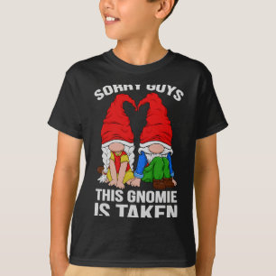 Sorry Guys This Gnomie Is Taken Valentines Day Gno T-Shirt