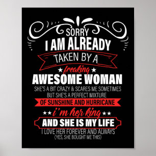 Sorry I Am Already Taken Valentine's Day Poster