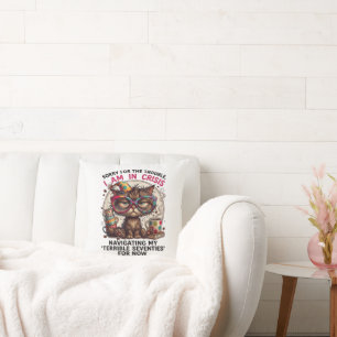 Sorry I Am in Crisis Funny 70th Birthday Quote Throw Pillow
