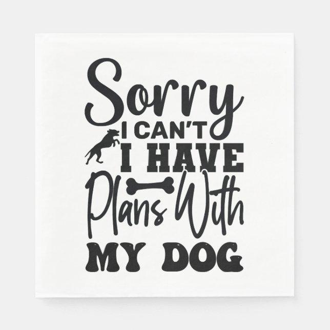 Sorry I Can t I Have Plans With My Dog Cool Napkin (Front)