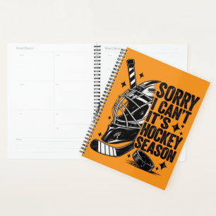 Sorry I Can’t, It’s Hockey Season Planner