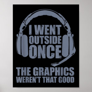 Sorry I Can't Hear You I'm Gaming Shirts By Dat Un Poster