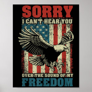 Sorry I Can't Hear You Over The Sound Of My Dom  Poster