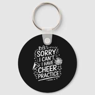 Sorry I Can't I Have Cheer Practice, Cheering Chee Keychain