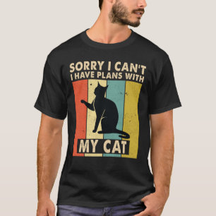 Sorry I can't I have Plans With My Cat Lover Kitty T-Shirt