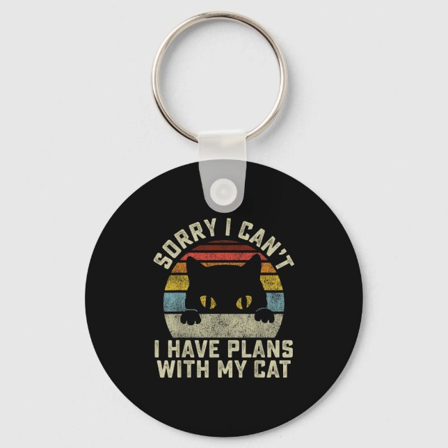 Sorry I Can't I Have Plans With My Cat Men Women G Keychain (Front)