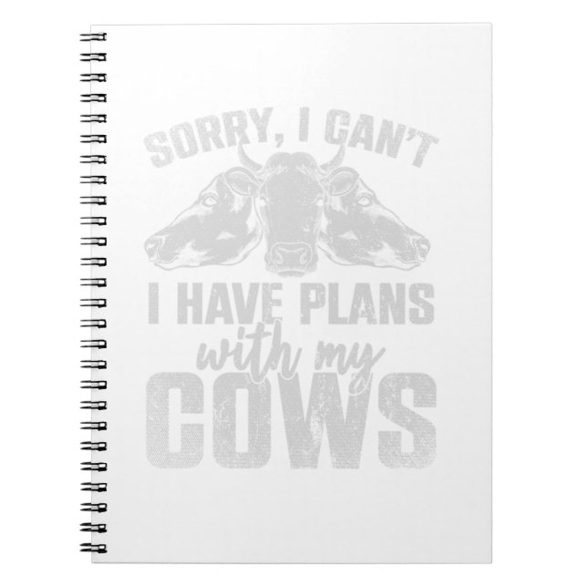 Sorry I Cant I Have Plans With My Cows. Perfect de Notebook (Front)