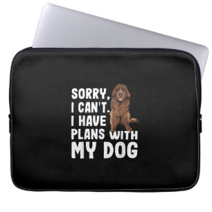 Sorry I Cant I Have Plans With My Newfoundland Dog Laptop Sleeve