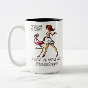 Sorry I Cant I Have To Walk My Flamingo Bird Two-Tone Coffee Mug