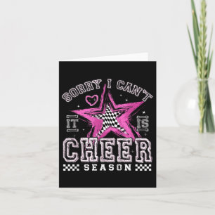 Sorry I Can't It's Cheer Season Cheerleader Checke Card